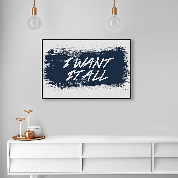 The Oliver Gal Artist Co. Typography and Quotes Wall Art Framed Canvas Prints 'I Want It All Navy' Motivational Quotes and Sayings