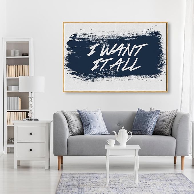 The Oliver Gal Artist Co. Typography and Quotes Wall Art Framed Canvas Prints 'I Want It All Navy' Motivational Quotes and Sayings