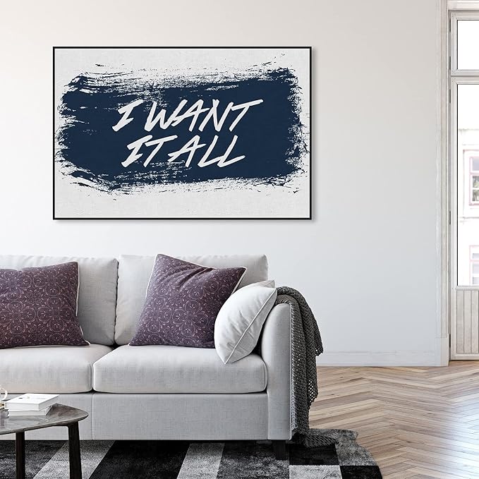 The Oliver Gal Artist Co. Typography and Quotes Wall Art Framed Canvas Prints 'I Want It All Navy' Motivational Quotes and Sayings