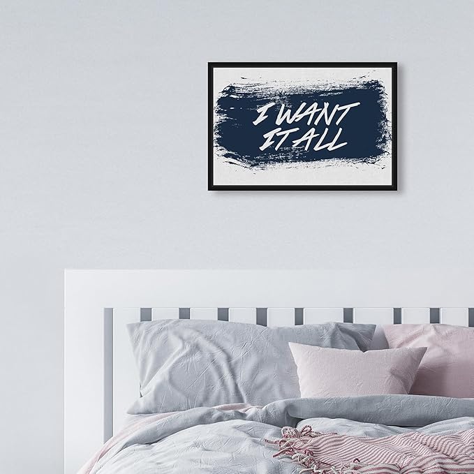 The Oliver Gal Artist Co. Typography and Quotes Wall Art Framed Canvas Prints 'I Want It All Navy' Motivational Quotes and Sayings