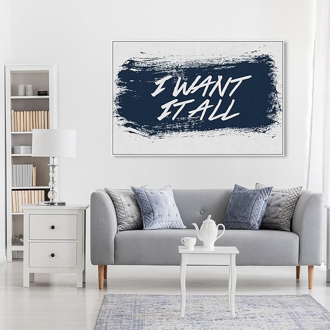 The Oliver Gal Artist Co. Typography and Quotes Wall Art Framed Canvas Prints 'I Want It All Navy' Motivational Quotes and Sayings