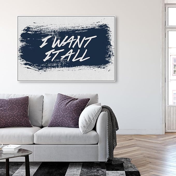 The Oliver Gal Artist Co. Typography and Quotes Wall Art Framed Canvas Prints 'I Want It All Navy' Motivational Quotes and Sayings